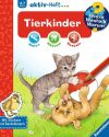 Wieso? Weshalb? Warum? aktiv-Heft: Tierkinder